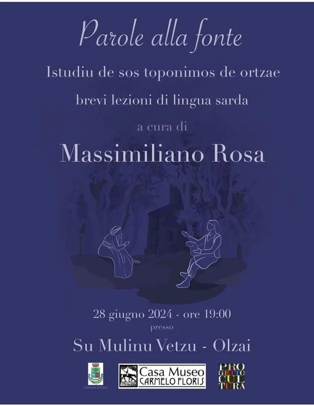 SU MULINU VETZU 28 GIUGNO 2024, ore 19,00  ISTUDIU DE SOS TOPONIMOS DE ORTZAE  -Massimiliano Rosa