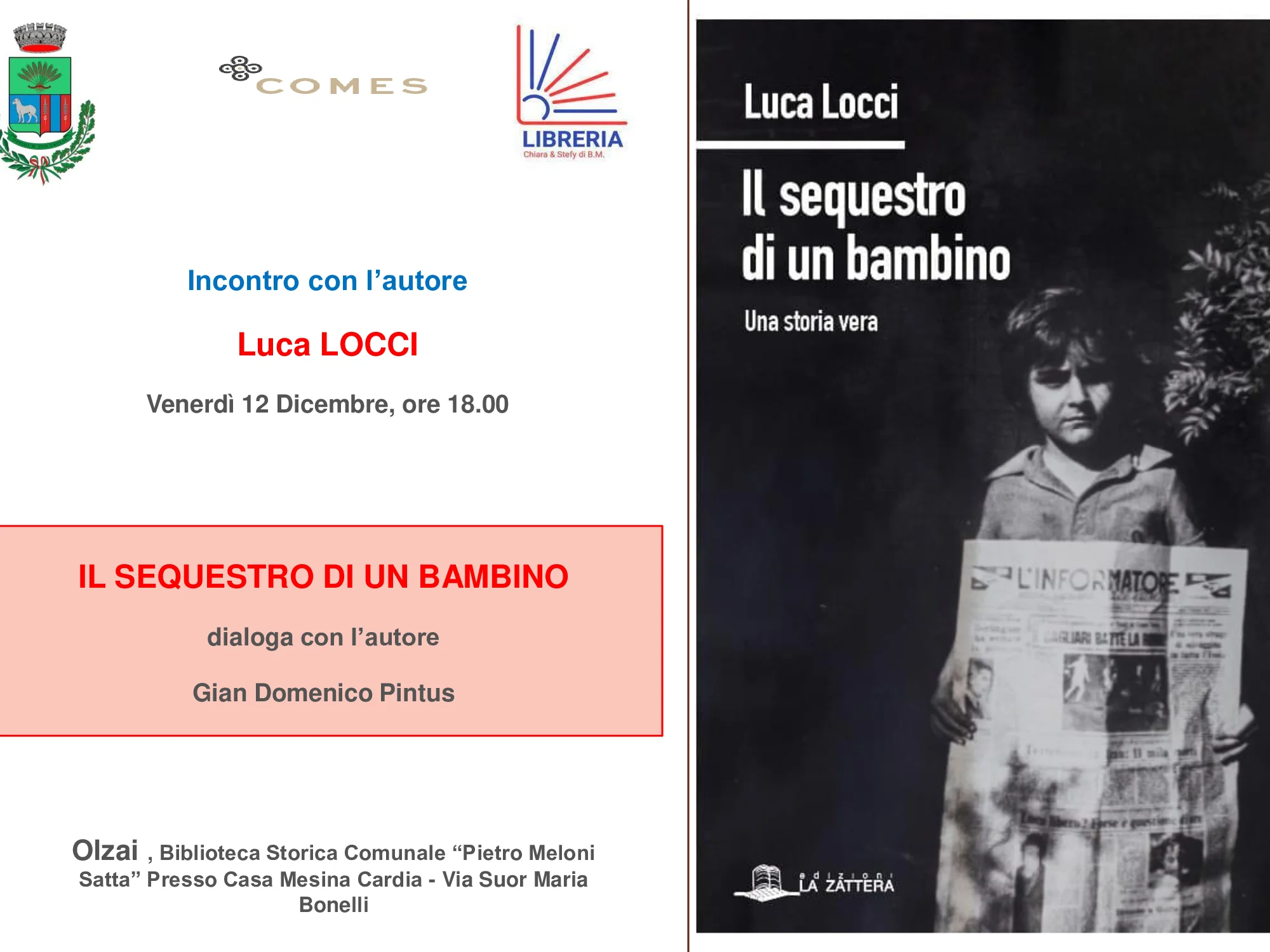 PRESENTAZIONE DEL LIBRO DI LUCA LOCCI 'IL SEQUESTRO DI UN BAMBINO' BIBLIOTECA COMUNALE VENERDI' 12/12/2025 ore 18,00