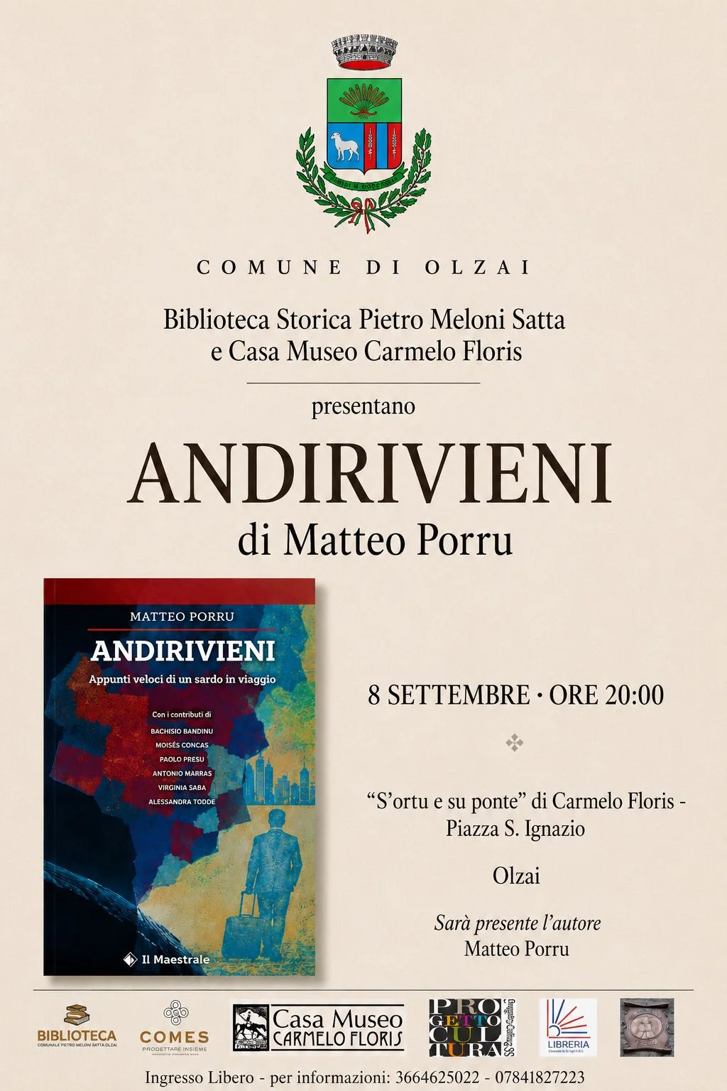 MATTEO PORRU presenta il suo ultimo saggio “ANDIRIVIENI. Appunti veloci di un sardo in viaggio' Edizioni Il Maestrale 2026 - OLZAI 8 settembre 2026 ore 20:00