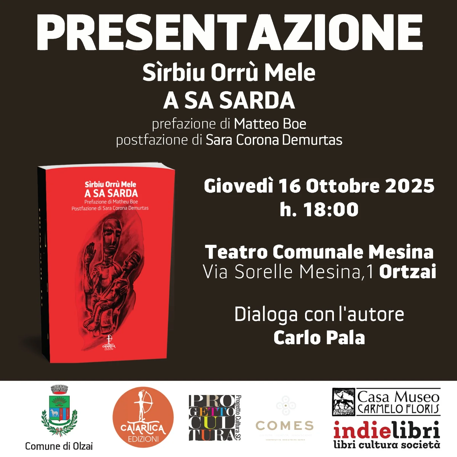 Presentazione del libro di  SIRBIU ORRU' MELE  'A SA SARDA' - Giovedì 16 ottobre 2025 - ore 18:00 TEATRO MESINA