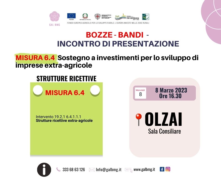 GAL -  PROGETTO MISURA 6.4 STRUTTURE RECETTIVE EXTRAGRICOLE  8 marzo 2023 ore 16,30  SALA CONSILIARE