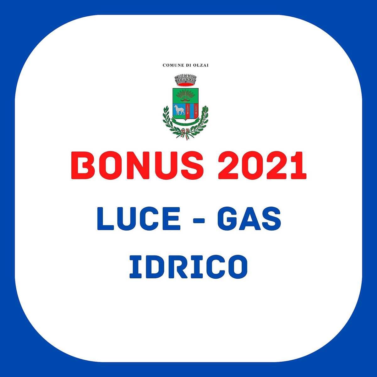 AVVISO - BONUS GAS, LUCE e ACQUA: automatici dal 2021