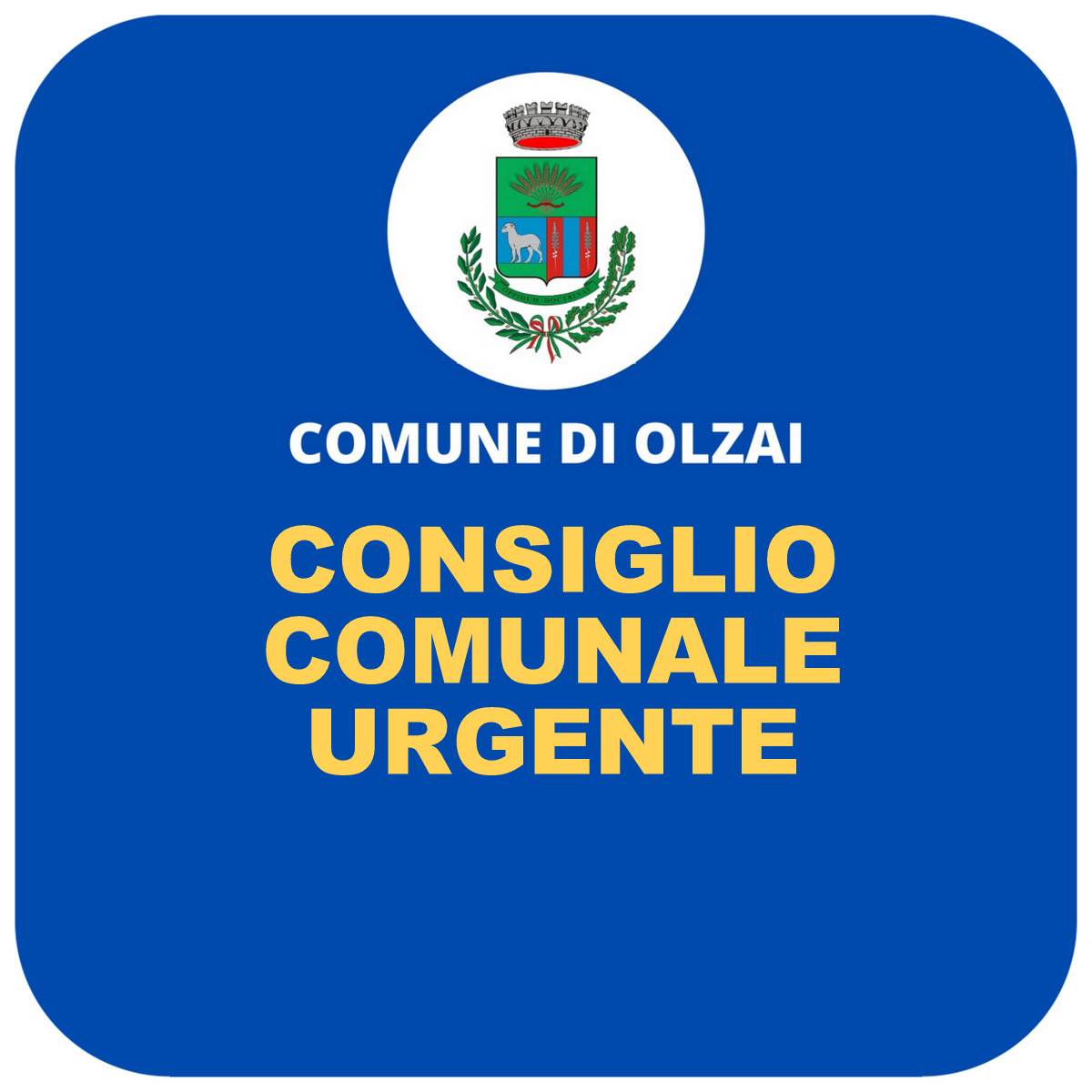 COMUNICATO DEL SINDACO: CONVOCAZIONE CONSIGLIO COMUNALE URGENTE  9/12/2021 ore 11,30