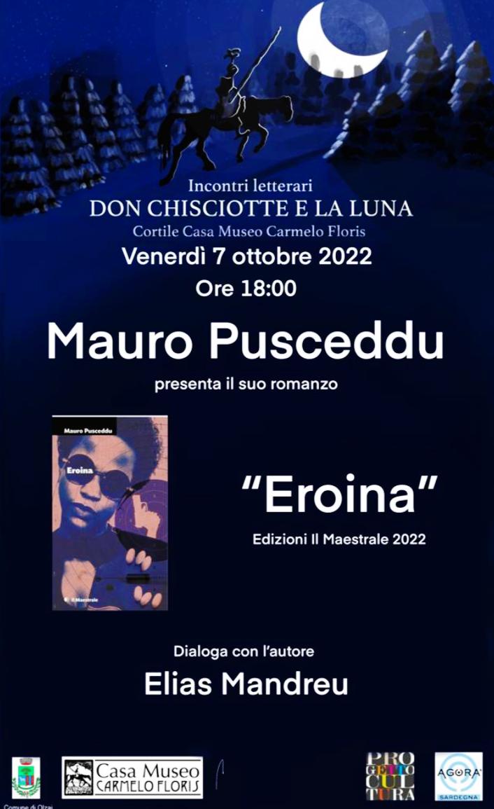 DON CHISCIOTTE E LA LUNA: INCONTRO LETTERARIO CON MAURO PUSCEDDU - VENERDI' 7 ottobre 2022 ore 18,00